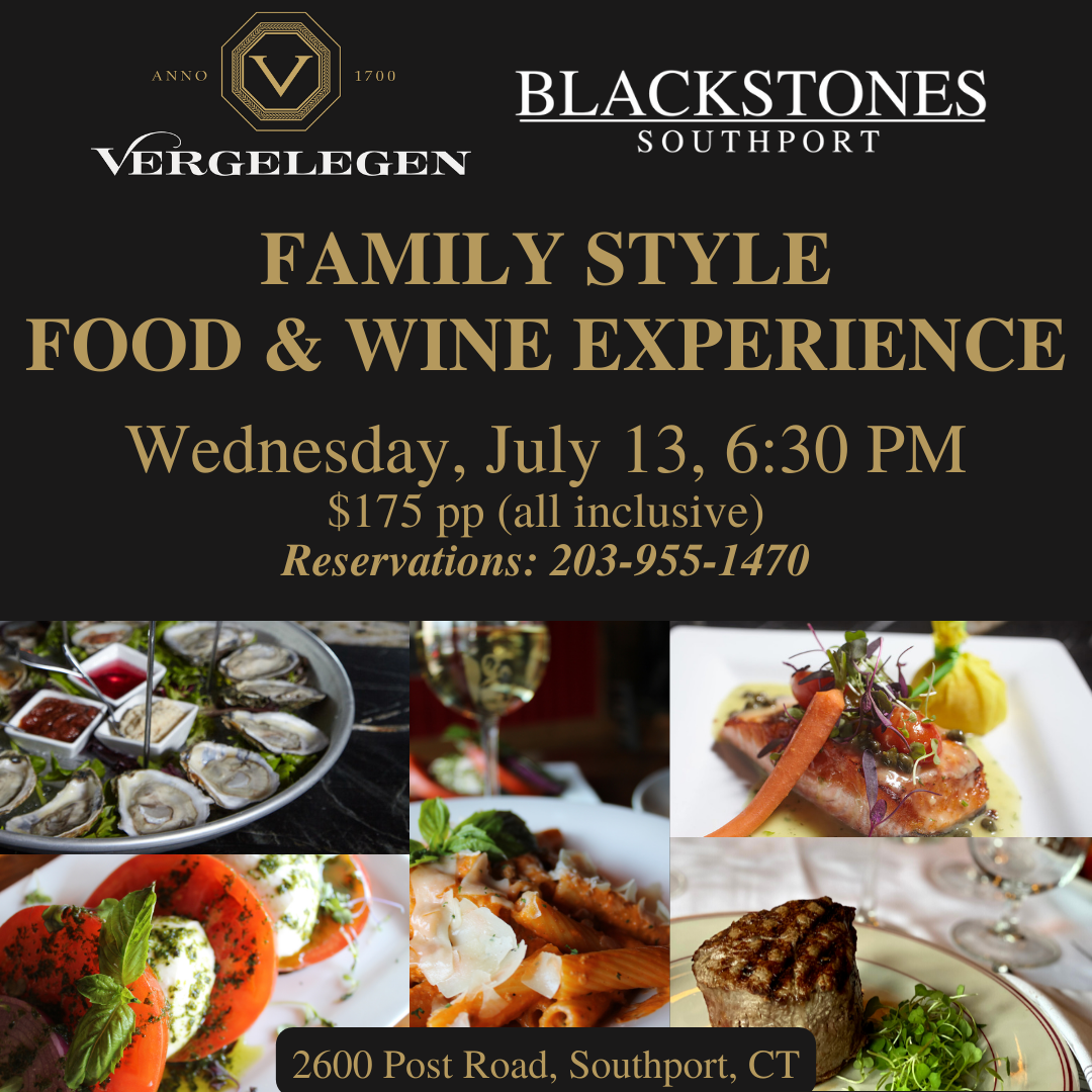 Blackstones Steakhouse and Veregelegen Team Up for a Family Style Wine