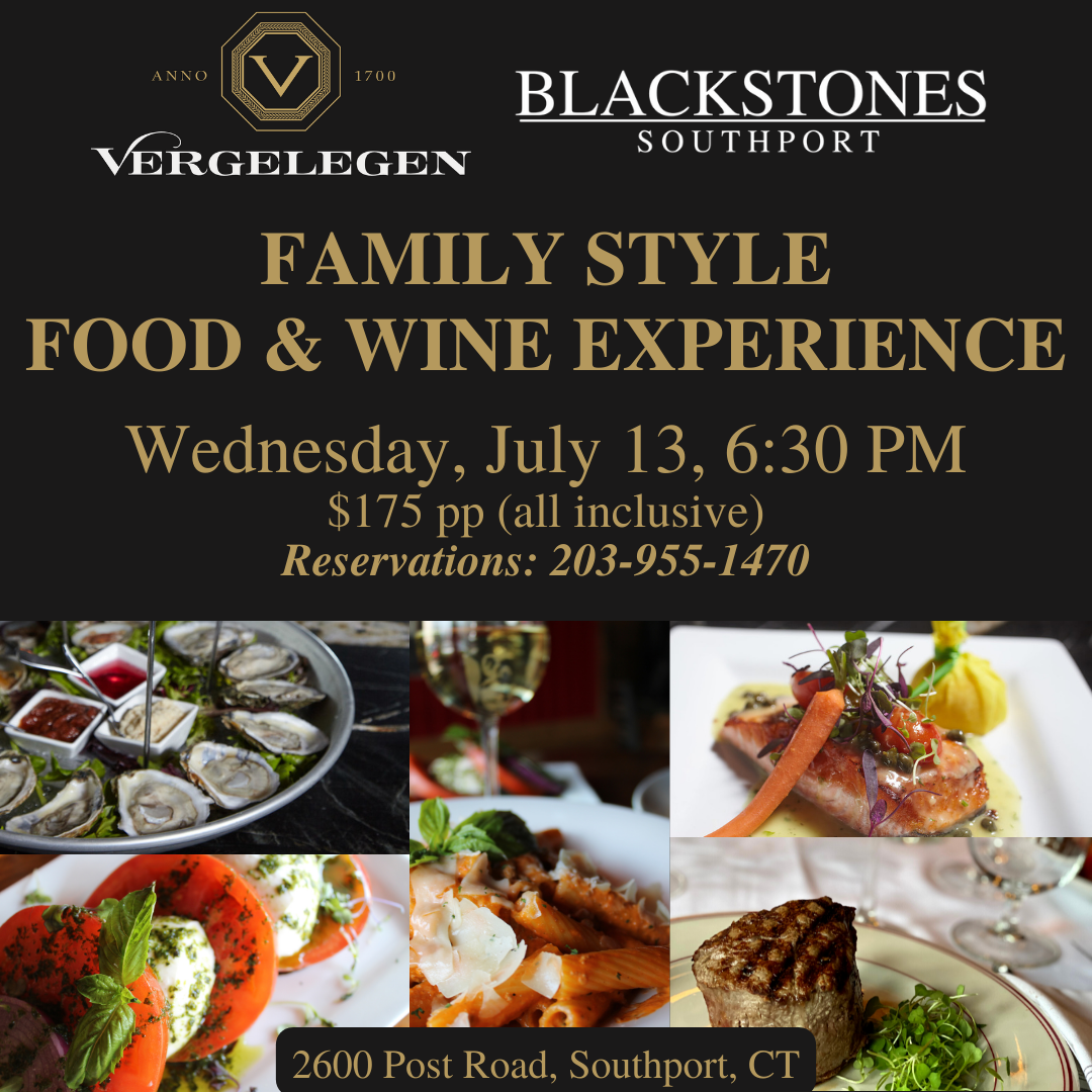 Blackstones Steakhouse and Veregelegen Team Up for a Family Style Wine Dinner Experience